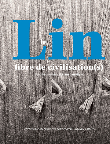 Le lin, fibre de civilisation(s)