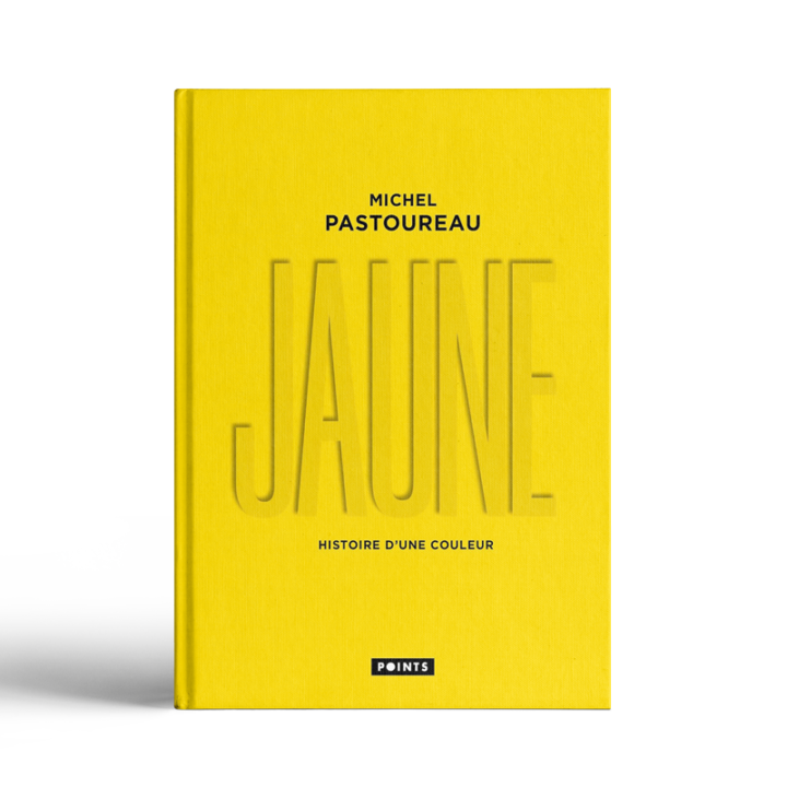 Jaune: histoire d&rsquo;une couleur