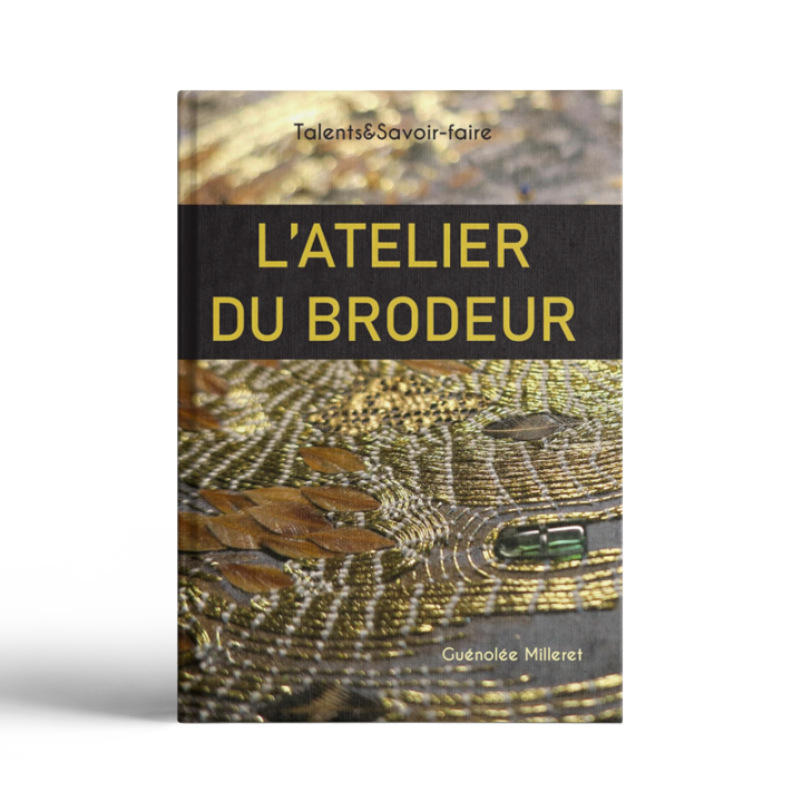 L&rsquo;atelier du brodeur