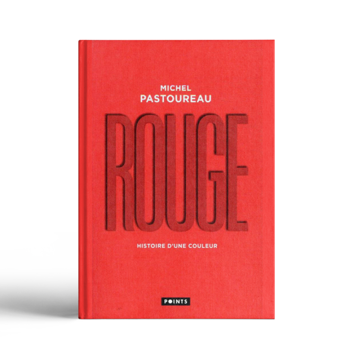 Rouge: histoire d&rsquo;une couleur