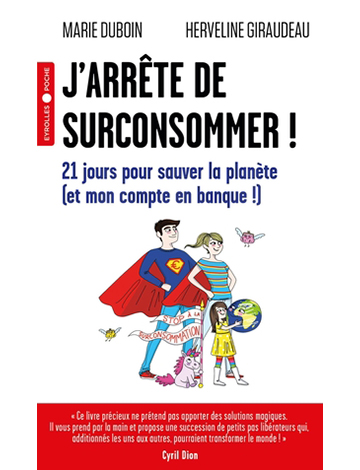 J’arrête de surconsommer !