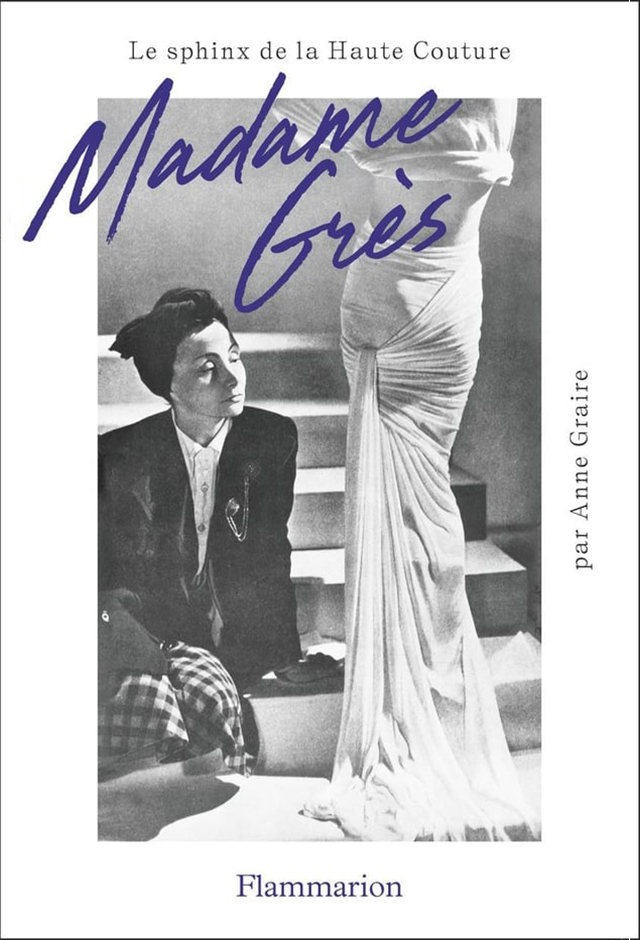 Madame Grès: Sphinx de la Haute Couture