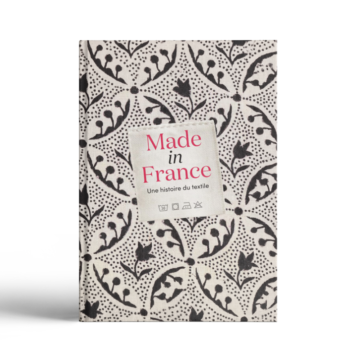 Made in France : une histoire du textile